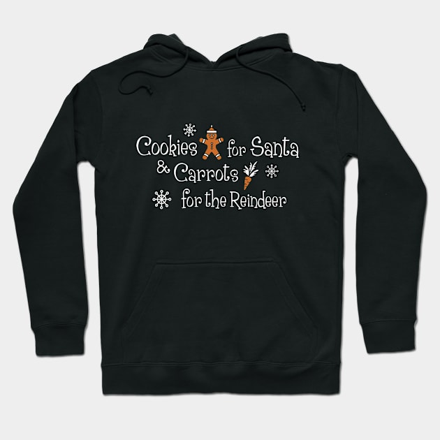 Cookies For Santa & Carrots For The Reindeer Xmas Holiday Party Funny Christmas Santa Claus Christmas Costume Hoodie by NickDezArts